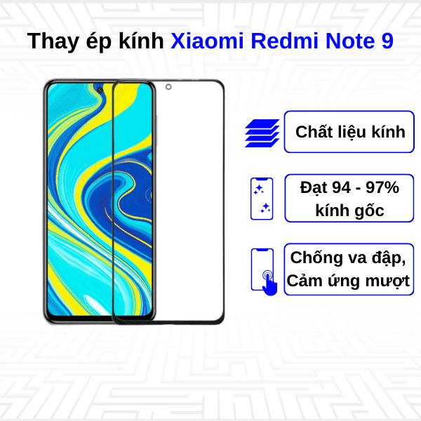 Ép kính màn hình Xiaomi Redmi Note 9