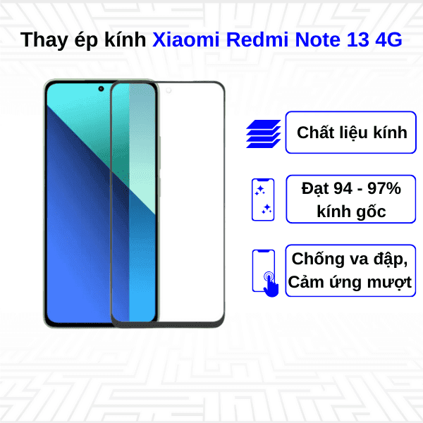 Ép kính màn hình Xiaomi Redmi Note 13 4G
