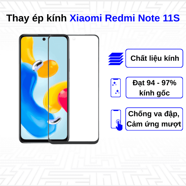 Ép kính màn hình Xiaomi Redmi Note 11S