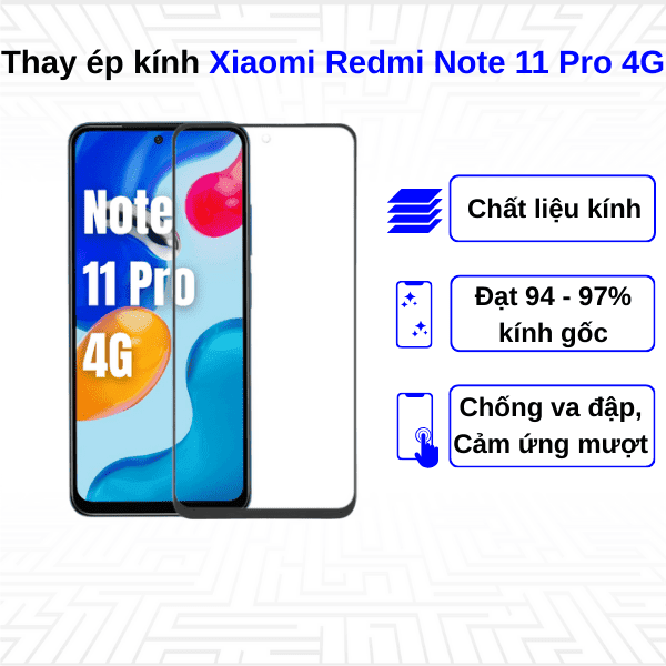 Ép kính màn hình Xiaomi Redmi Note 11 Pro 4G