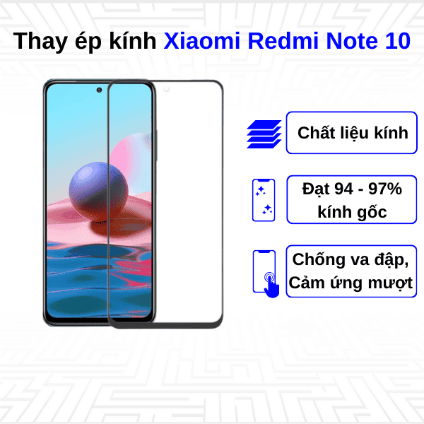 Ép kính màn hình Xiaomi Redmi Note 10