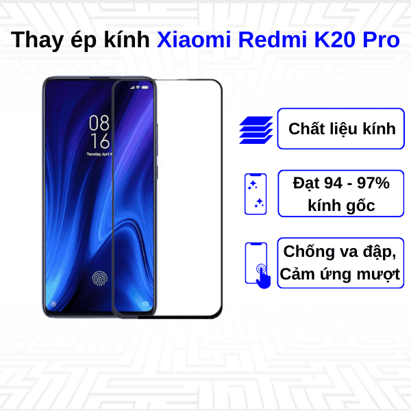 Ép kính màn hình Xiaomi Redmi K20 Pro