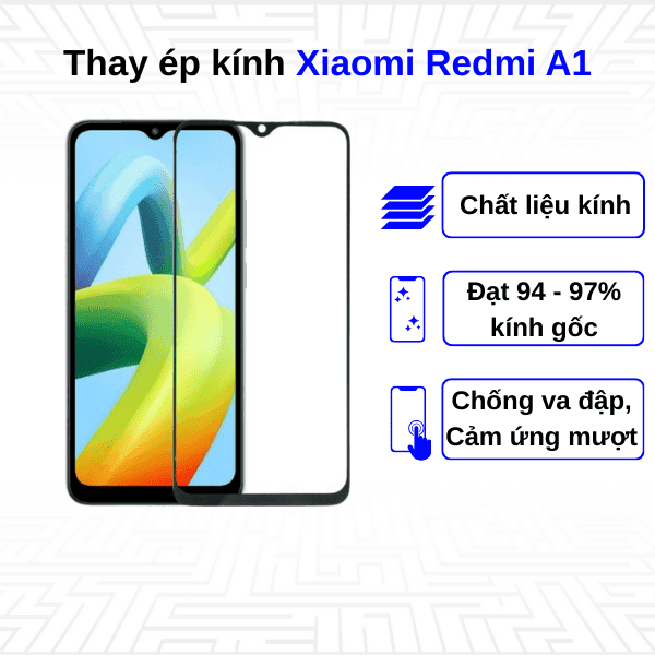Ép kính màn hình Xiaomi Redmi A1