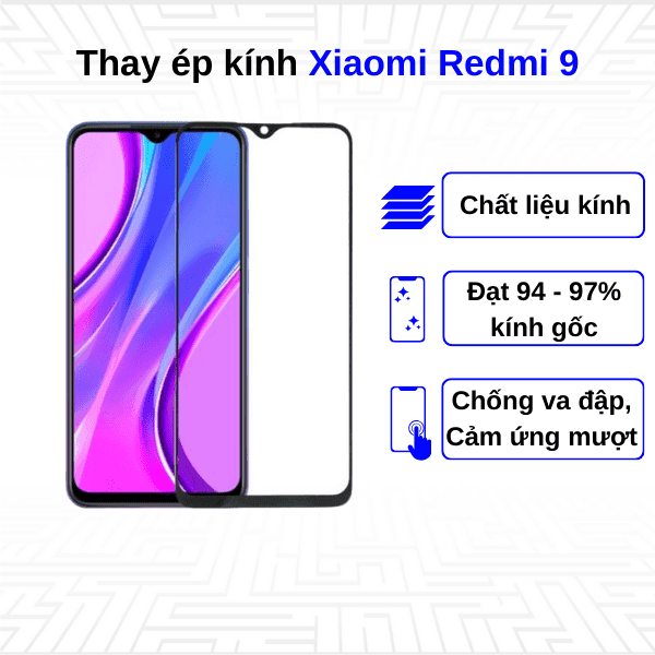 Ép kính màn hình Xiaomi Redmi 9