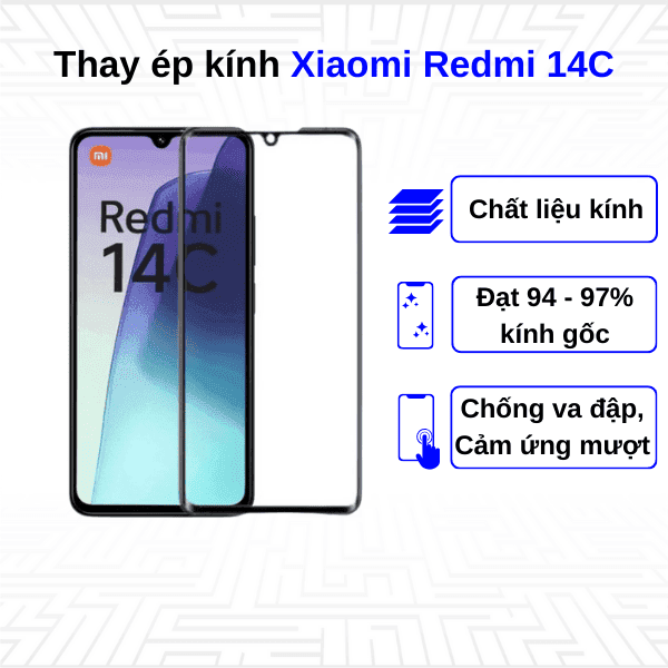 Ép kính màn hình Xiaomi Redmi 14C