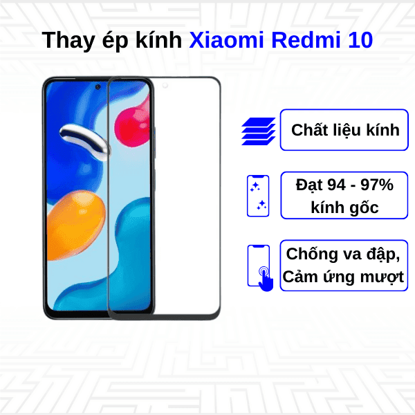 Ép kính màn hình Xiaomi Redmi 10