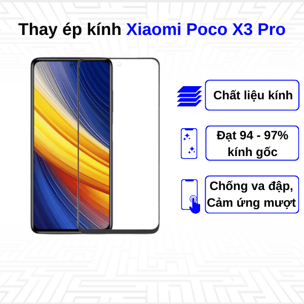 Ép kính màn hình Xiaomi Poco X3 Pro