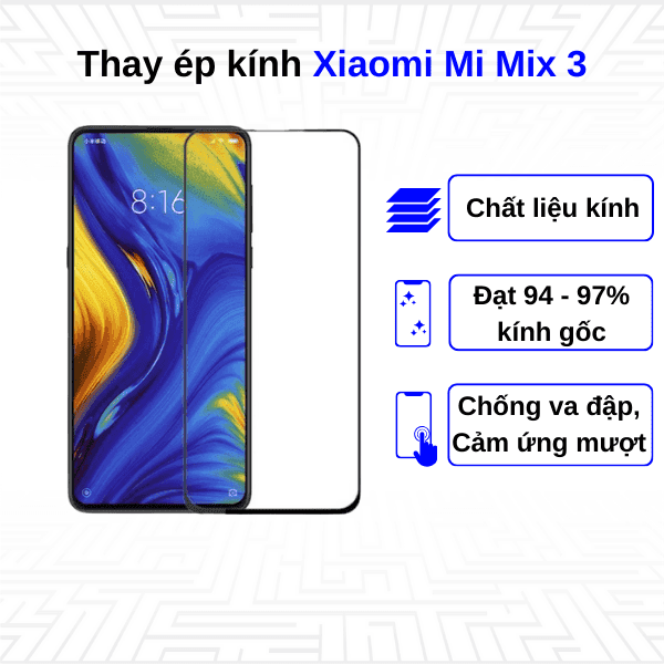 Ép kính màn hình Xiaomi Mi Mix 3