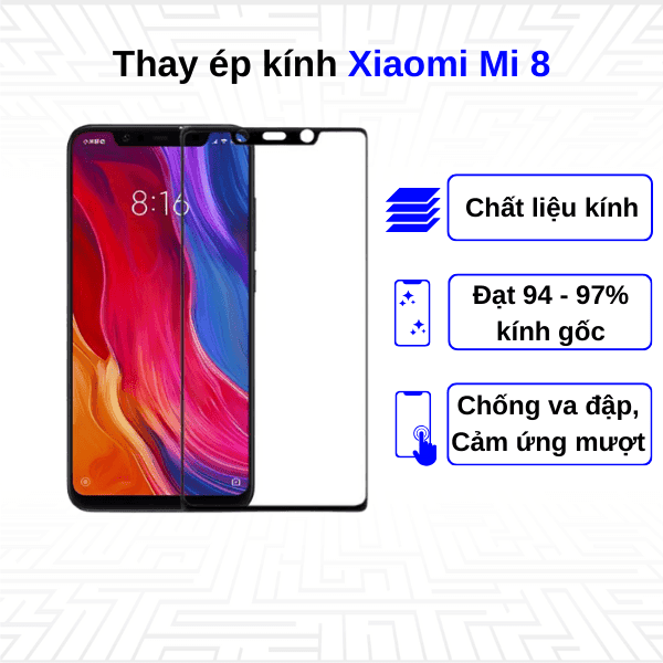 Ép kính màn hình Xiaomi Mi 8