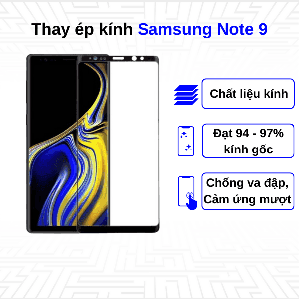 Ép kính màn hình Samsung Galaxy Note 9