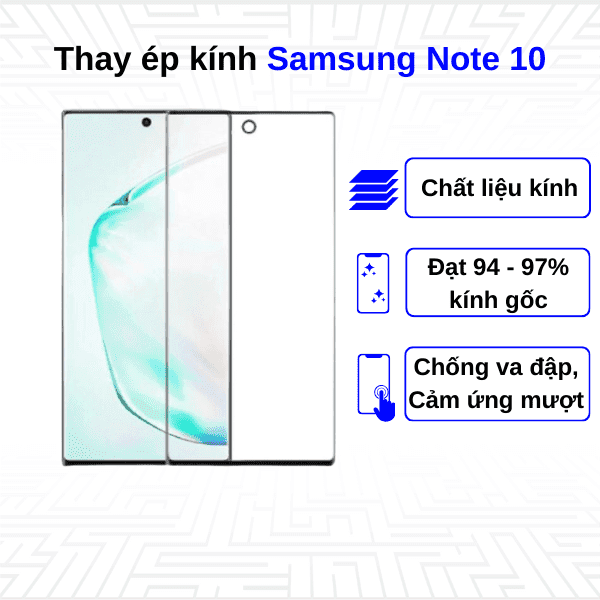 Ép kính màn hình Samsung Galaxy Note 10