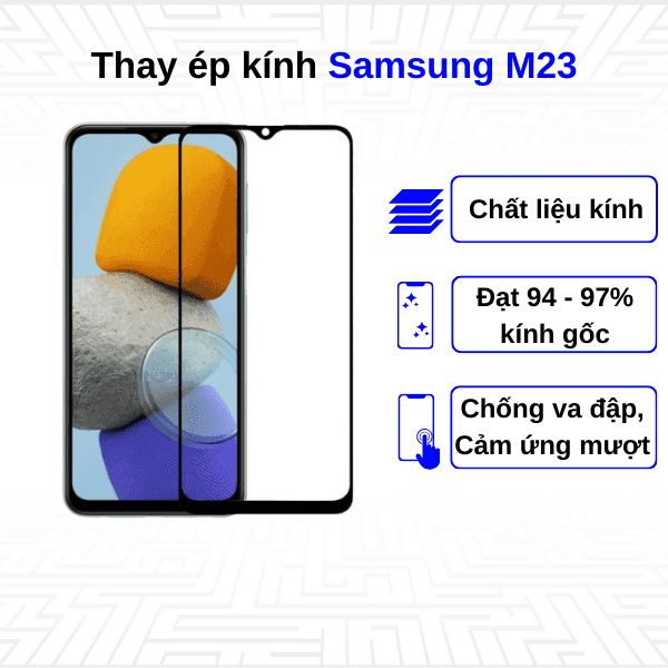 Ép kính màn hình Samsung Galaxy M23