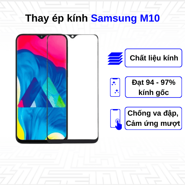Ép kính màn hình Samsung Galaxy M10