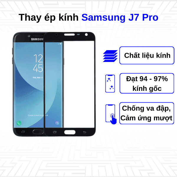 Ép kính màn hình Samsung Galaxy J7 Pro