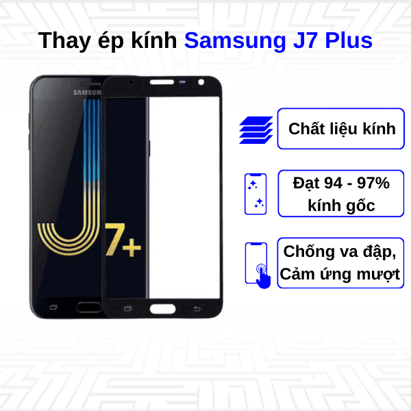 Ép kính màn hình Samsung Galaxy J7 Plus