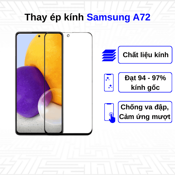 Ép kính màn hình Samsung Galaxy A72