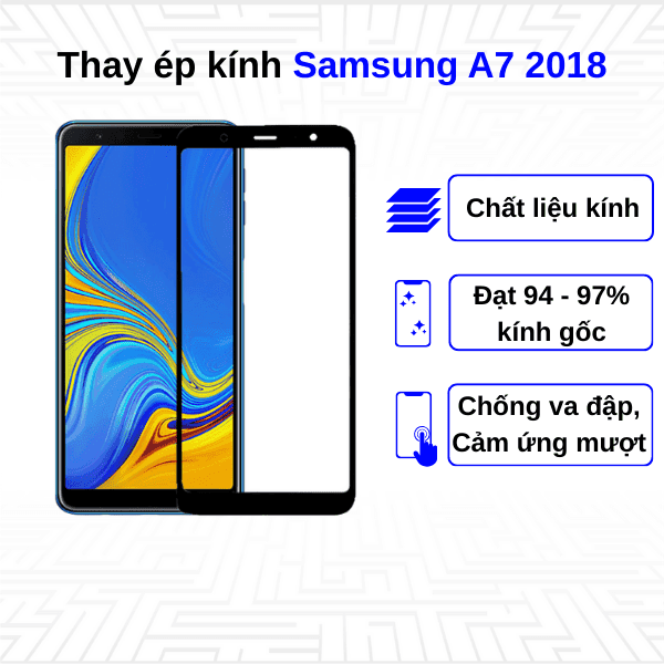 Ép kính màn hình Samsung Galaxy A7 2018