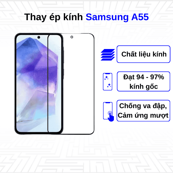 Ép kính màn hình Samsung Galaxy A55