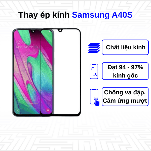Ép kính màn hình Samsung Galaxy A40S