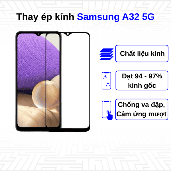 Ép kính màn hình Samsung Galaxy A32 5G