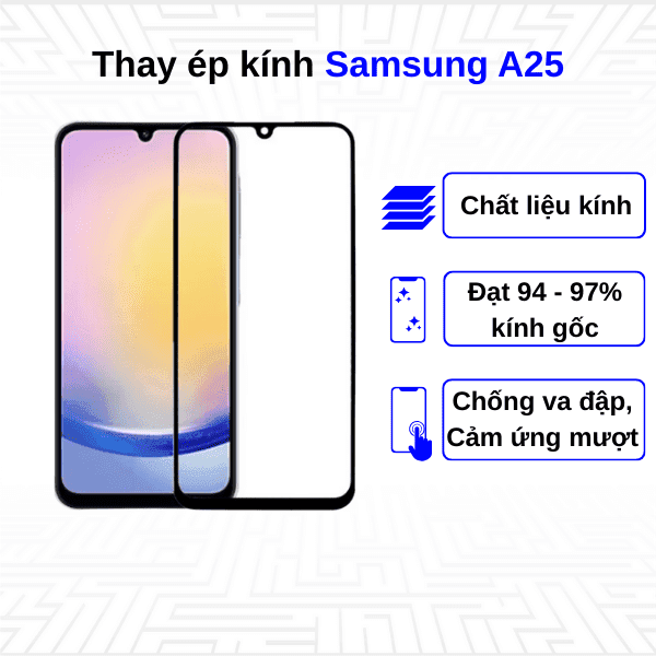 Ép kính màn hình Samsung Galaxy A25