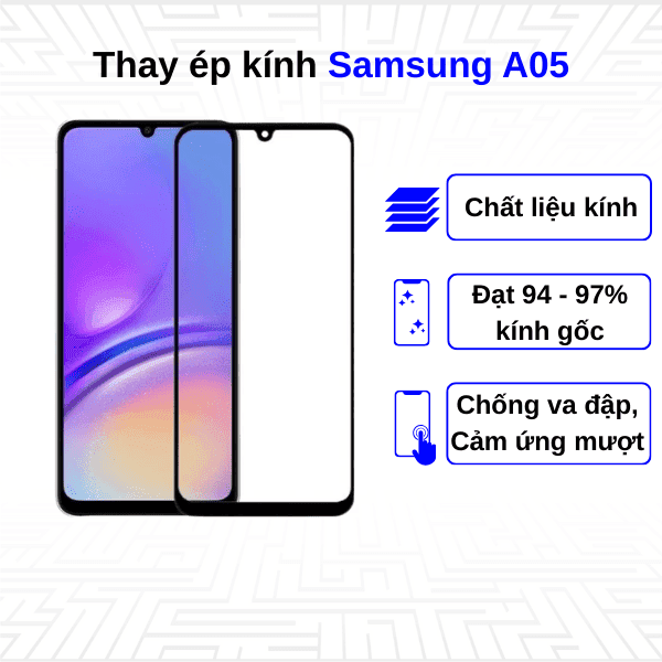 Ép kính màn hình Samsung Galaxy A05