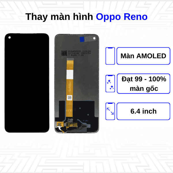 Thay màn hình Oppo Reno - Chính hãng Oppo