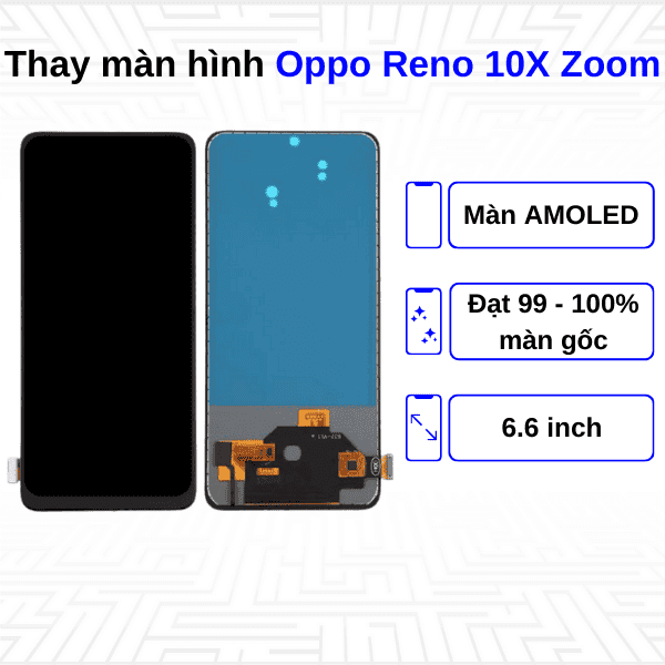 Thay màn hình Oppo Reno 10X Zoom - Chính hãng Oppo