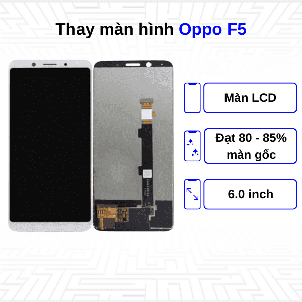 Thay màn hình Oppo F5