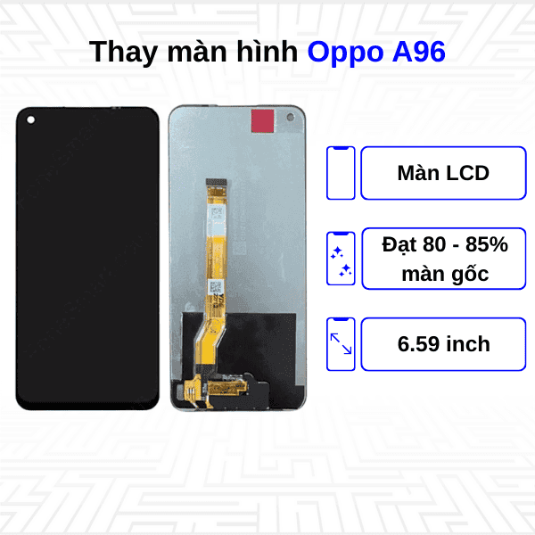 Thay màn hình Oppo A96
