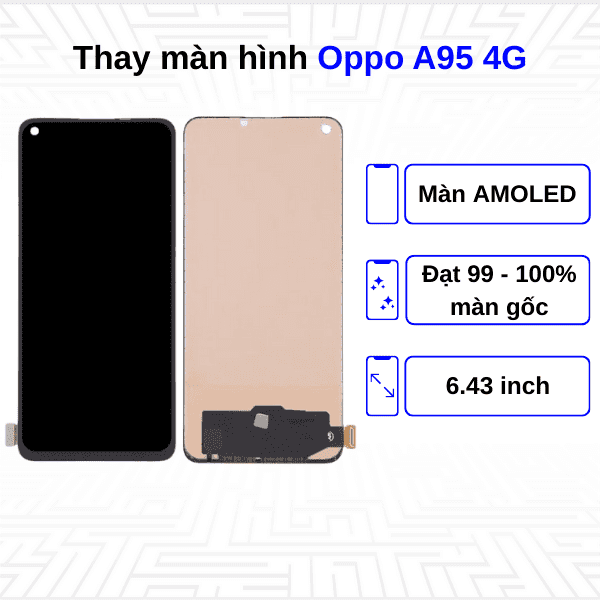 Thay màn hình Oppo A95 4G - Chính hãng Oppo