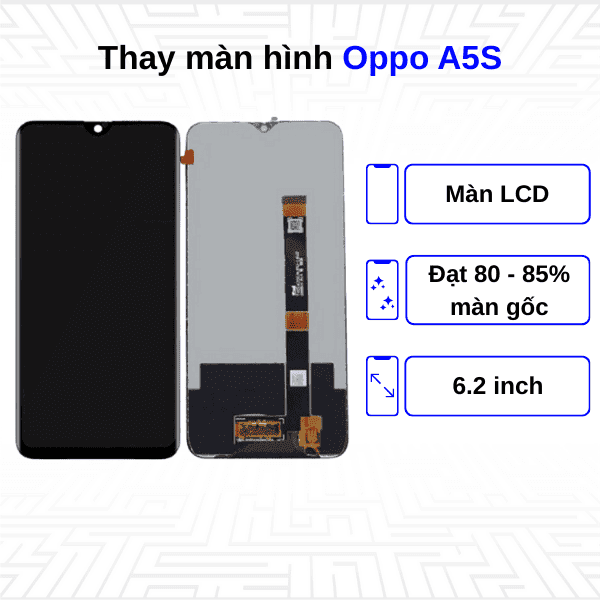 Thay màn hình Oppo A5S