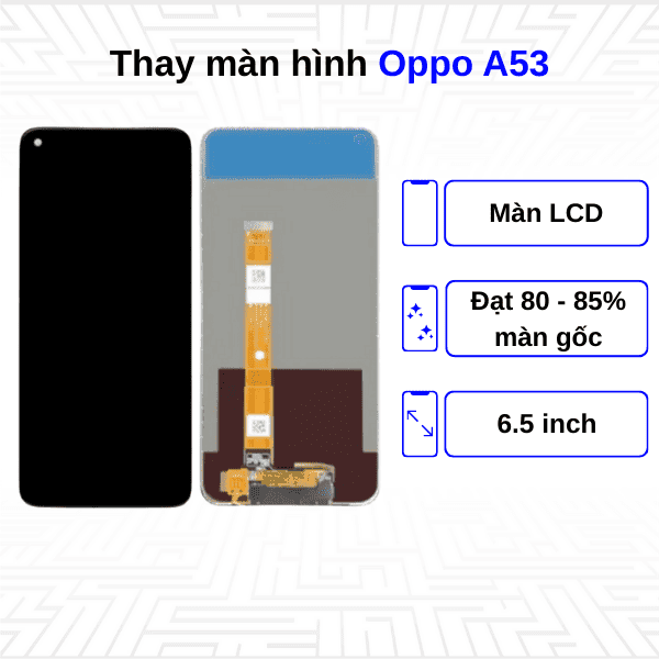 Thay màn hình Oppo A53
