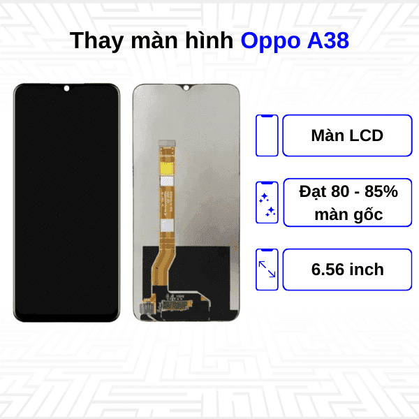Thay màn hình Oppo A38
