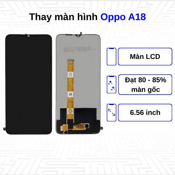 Thay màn hình Oppo A18