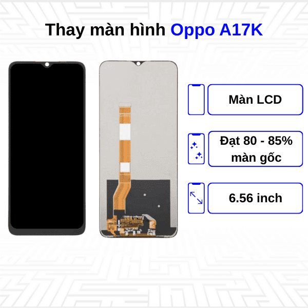 Thay màn hình Oppo A17K