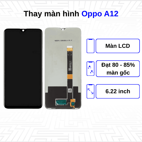 Thay màn hình Oppo A12