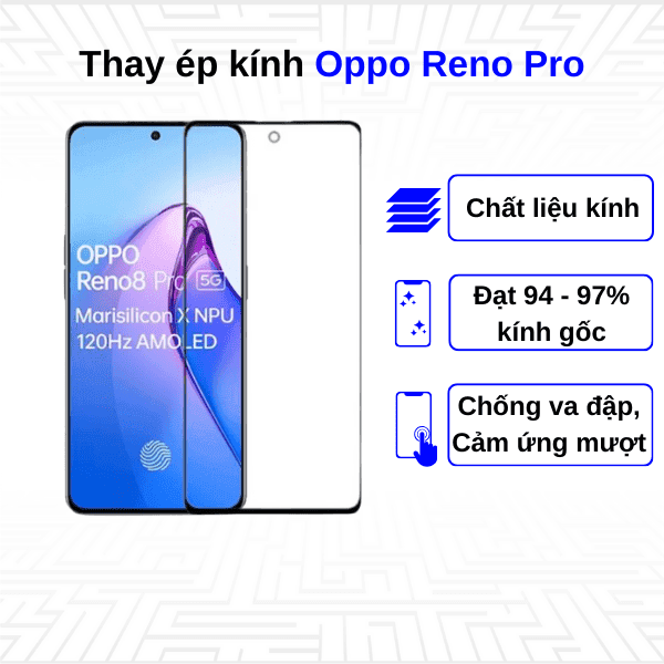 Ép kính màn hình Oppo Reno8 Pro