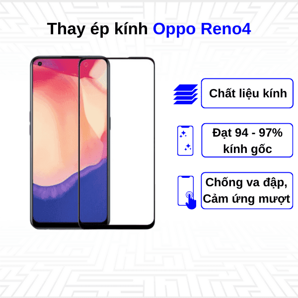 Ép kính màn hình Oppo Reno4