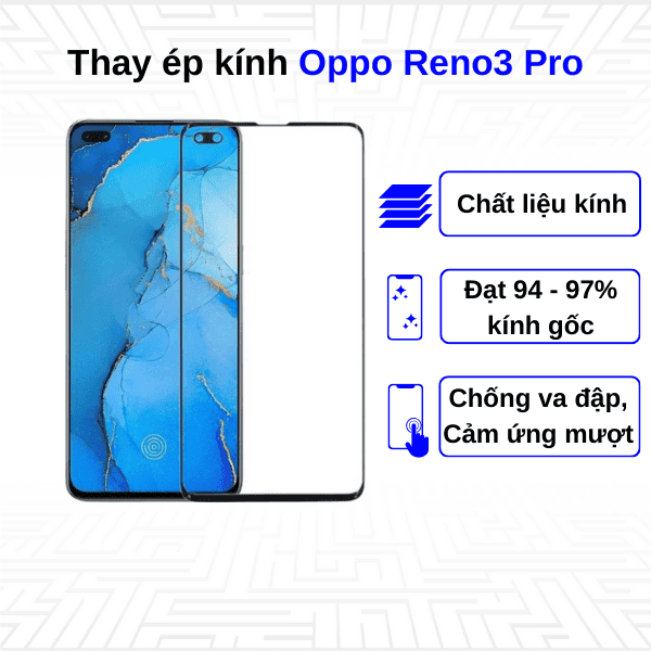 Ép kính màn hình Oppo Reno3 Pro