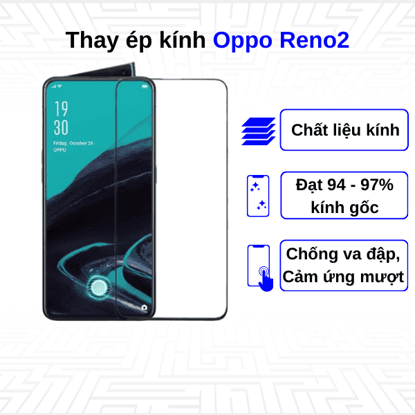 Ép kính màn hình Oppo Reno2
