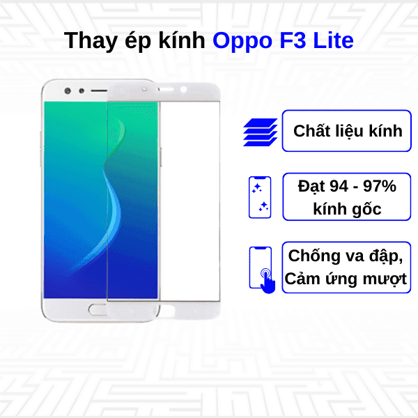 Ép kính màn hình Oppo F3 Lite