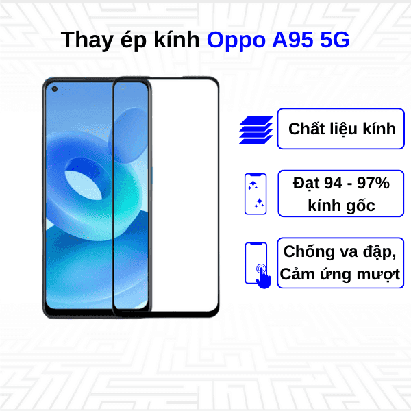 Ép kính màn hình Oppo A95 5G