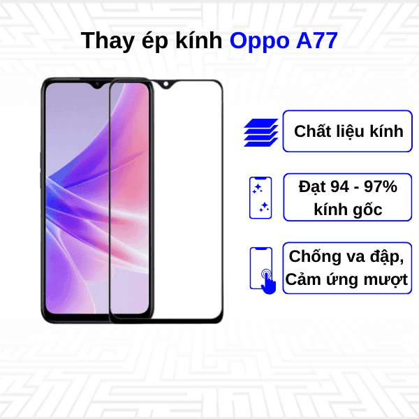 Ép kính màn hình Oppo A77 (2022)