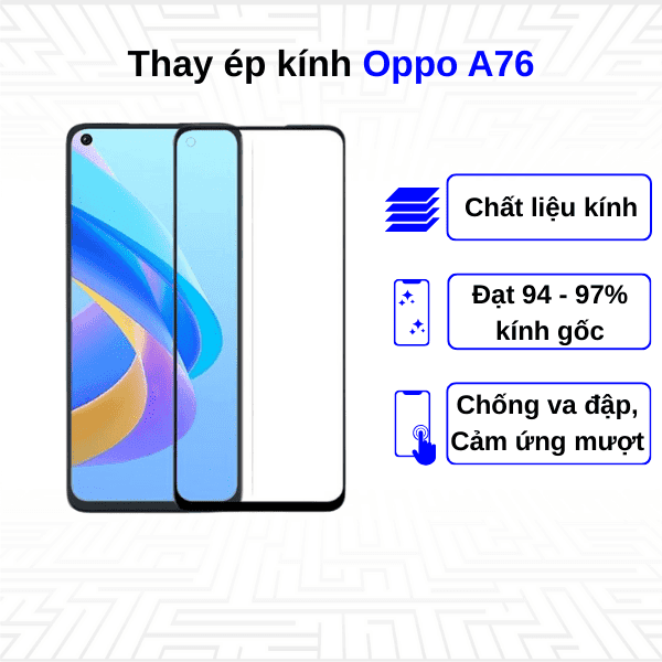 Ép kính màn hình Oppo A76