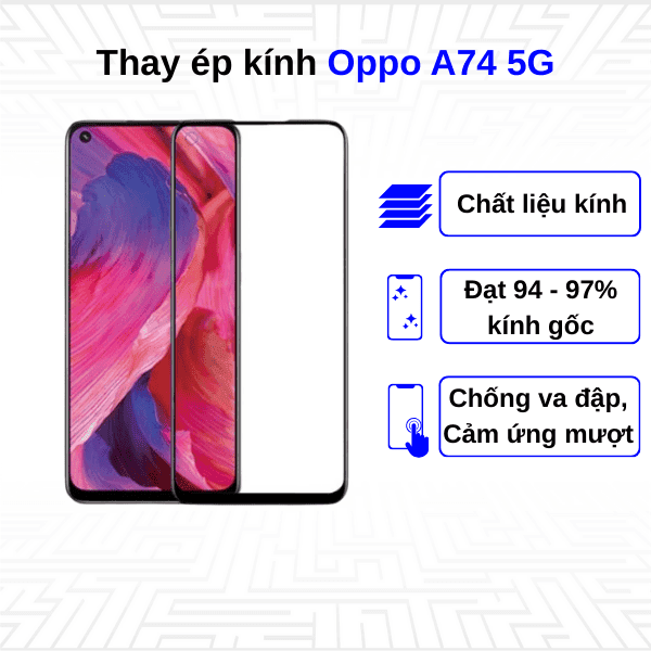 Ép kính màn hình Oppo A74 5G