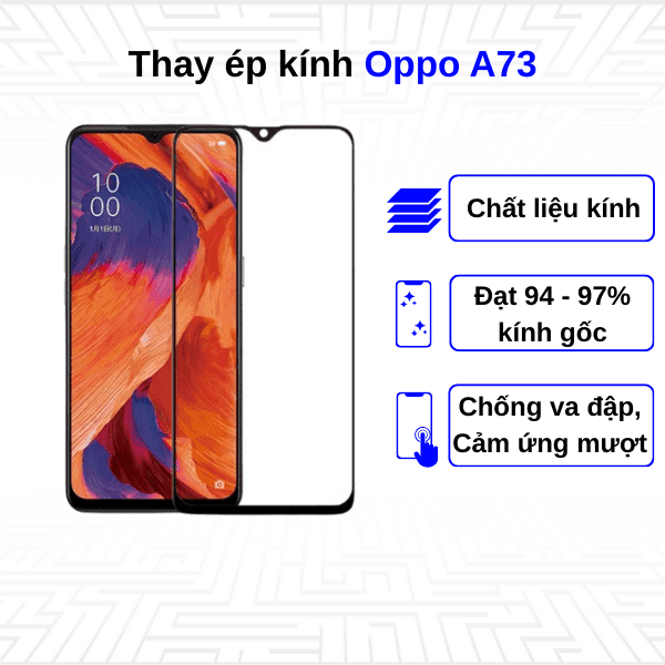 Ép kính màn hình Oppo A73