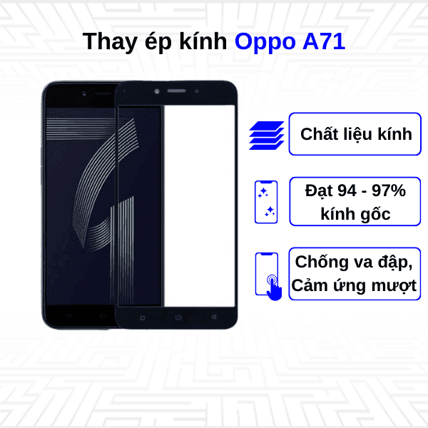 Ép kính màn hình Oppo A71