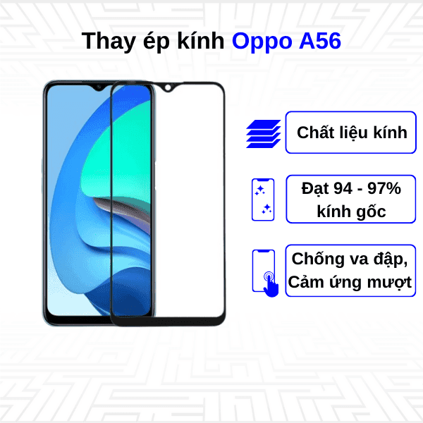 Ép kính màn hình Oppo A56