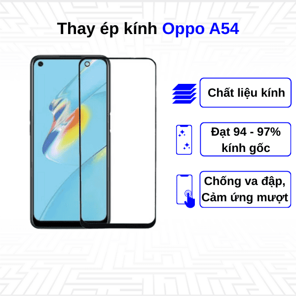 Ép kính màn hình Oppo A54